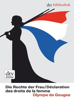 cover image of Die Rechte der Frau /Déclaration  des droits de la femme